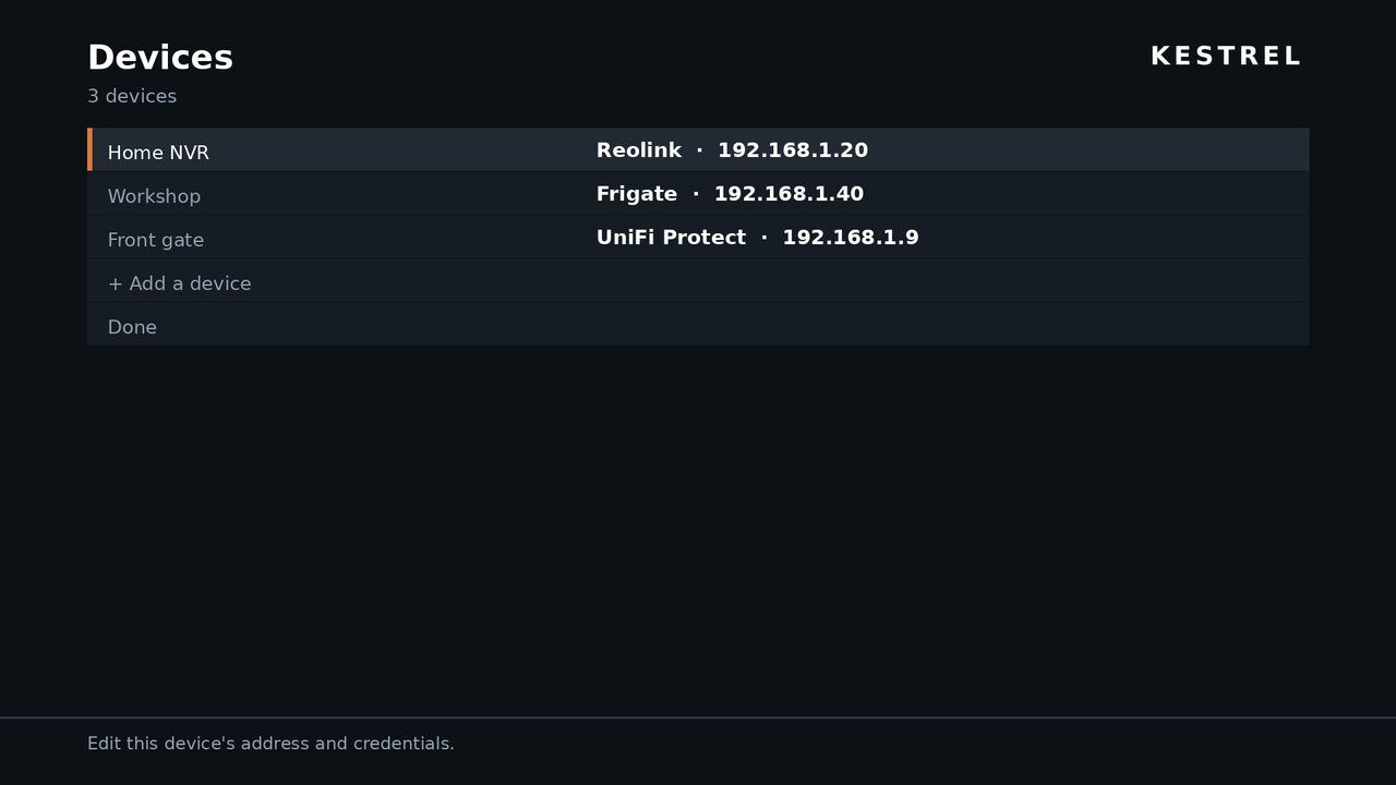 Kestrel's devices list showing three entries: Home NVR on Reolink, Workshop on Frigate, and Front gate on UniFi Protect, each with its address.
